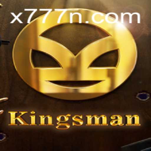 Unveiling Kingsman: Dive Into the Strategic World of X777